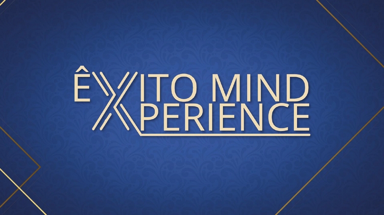 Êxito Mind Experience