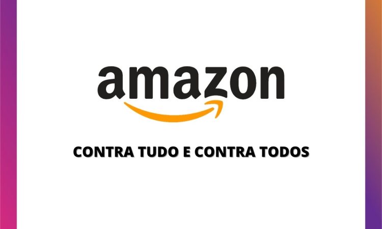 Amazon - Contra Tudo e Contra Todos - Imagem Destacada - Edmar Junior